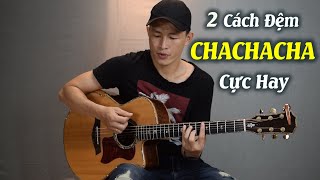 điệu CHACHACHA | 2 cách đệm Guitar CỰC HAY,CỰC CHUẨN | Phong Guitar Bmt screenshot 5