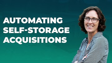 How I Automate the Self Storage Acquisitions Process