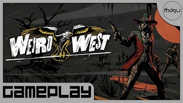 Weird West [PC] Gameplay (No Commentary)