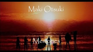 Maki Otsuki - Memories [Lyrics | Kanji | Romaji | English]