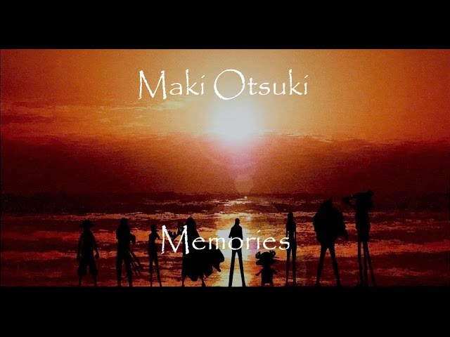 Maki Otsuki Memories Lyrics Kanji Romaji English Youtube