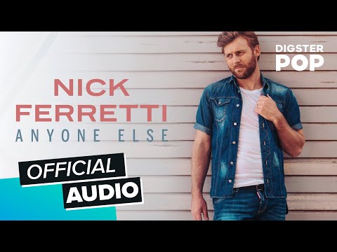 Nick Ferretti - Anyone Else (Audio)