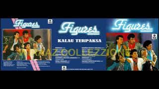 Figures - Kalau Terpaksa (1989) Versi LP