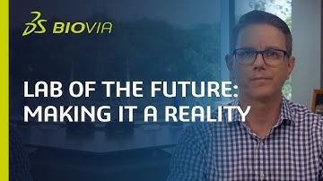 Lab of the Future: Making it a Reality