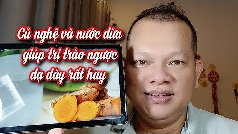 Củ nghệ và nước dừa giúp trị trào ngược dạ dày và viêm loét dạ dày rất hay rất tuyệt vời 👍