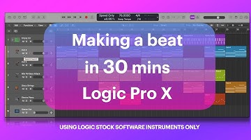 Making a beat in 30 mins w/ Logic Pro X using stock software instruments and plugins only