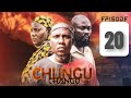 CHUNGU CHANGU EP 20 MWINYI MKUU Clam VEVO KUME NOGAA CHUNGU CHANGU EP 20 MWINYI MKUU Clam VEVO KUME NOGAA