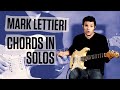 Mark Lettieri - Using Chords in Solos