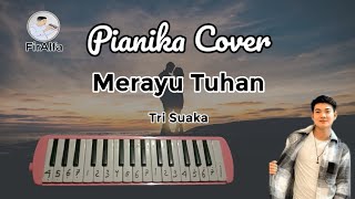 Not Pianika Merayu Tuhan - Tri suaka Aku coba merayu tuhanku