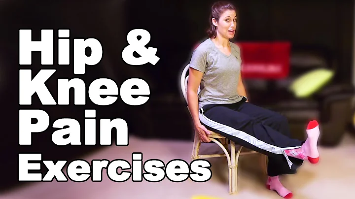 Hip Pain & Knee Pain Exercises, Seated - Ask Doctor Jo