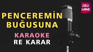 PENCEREMİN BUĞUSUNA ÇİZDİM YÜZÜNÜ (BE VİCDANSIZ) Karaoke Altyapı Türküler - Re Resimi