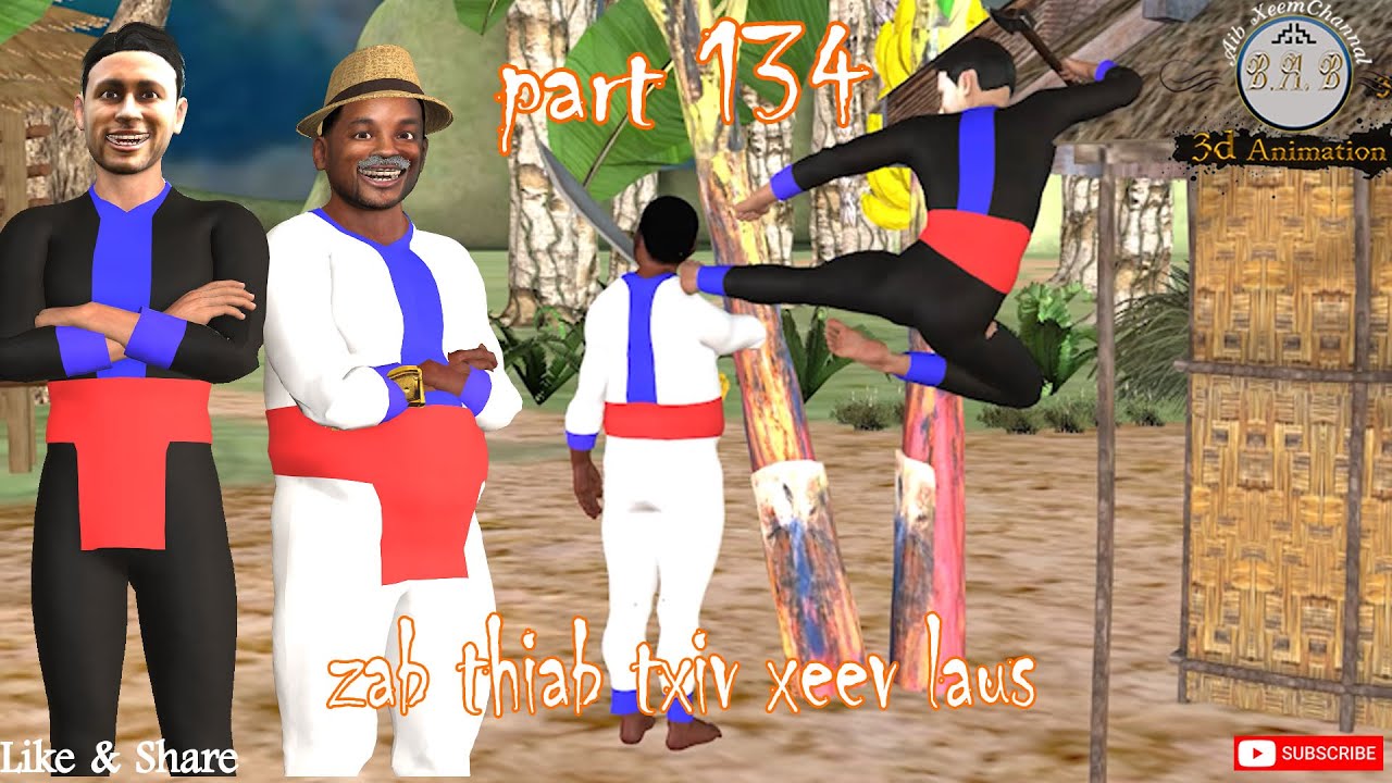 zab thiab txiv xeev laus ep 134