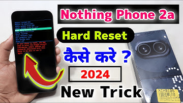 Nothing Phone 2a Hard Reset Kaise Kare || All Nothing Hard Reset 2024 ⚡⚡