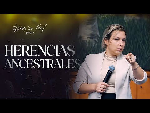 PASTORA LISNEY DE FONT - HERENCIAS ANCESTRALES