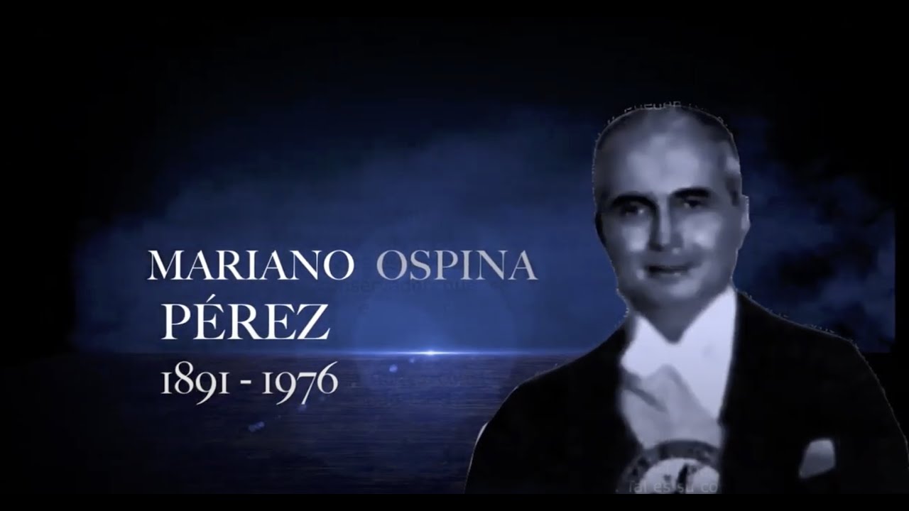 Mariano Ospina Pérez YouTube