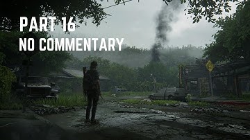 THE LAST OF US II(THE LAST OF US PART 2) Gameplay Walkthrough PART - 16 BOW AND ARROW