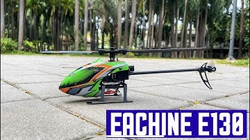 EACHINE E130 Rc Helicopter : Unboxing & test flight