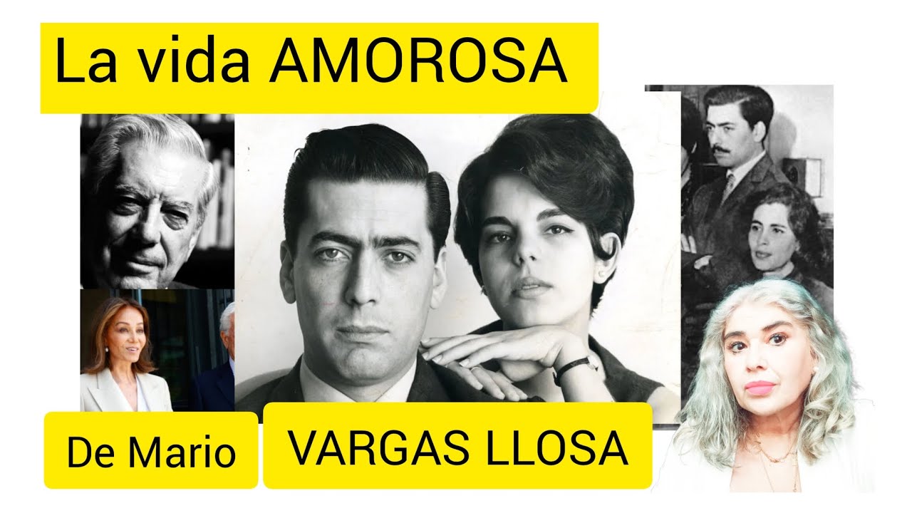 La vida amorosa de Mario Vargas Llosa,  contada por alguien que le conoció