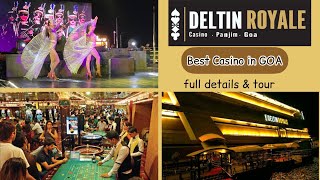 Best Casino in Goa | Largest Casino in Asia | DELTIN ROYALE CASINO Full Tour and Vlog | India Vlog
