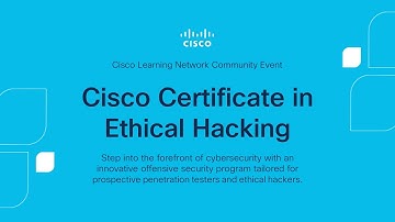 Cisco Certificate in Ethical Hacking