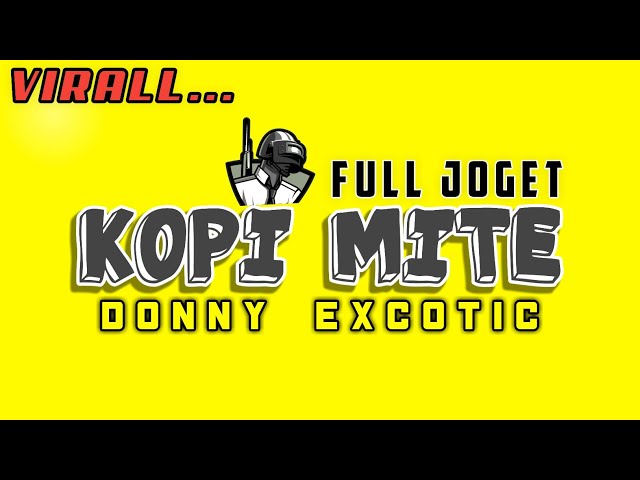KOPI MITE🌴 Lagu Full Party 2022 Donny Excotic Rimex class=