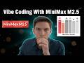 Vibe Coding With MiniMax M2.5