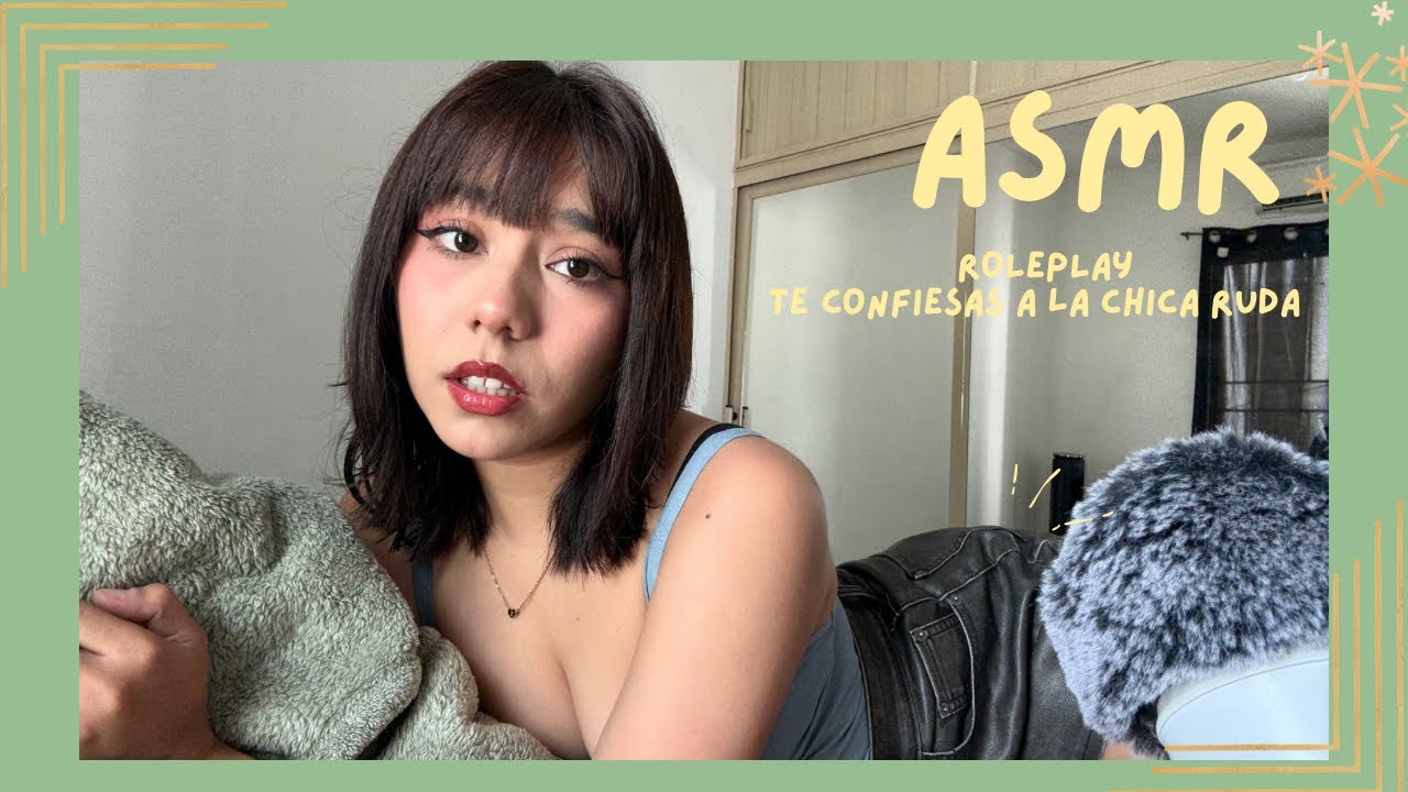 ASMR - TE CONFIESAS A LA CHICA RUDA/ ROLEPLAY 