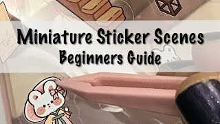Miniature Sticker Scenes - Beginners Guide To A Cute Cozy Hobby
