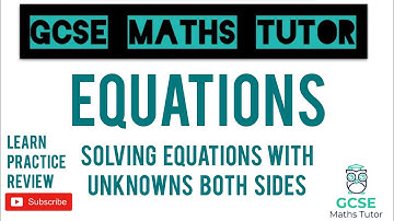 Solving Linear Equations with Unknowns Both Sides | GCSE Maths Tutor