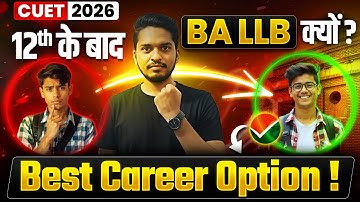 CUET 2026 Best Career Option ! University List, Syllabus, Exam Pattern & Eligibility for BA LLB