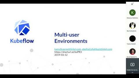 Multi-user Kubeflow Environments - Kam Kasravi & Ebi Shahbazi, Intel