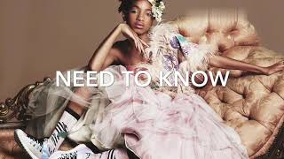 Need To Know - Willow Smith Lyrics