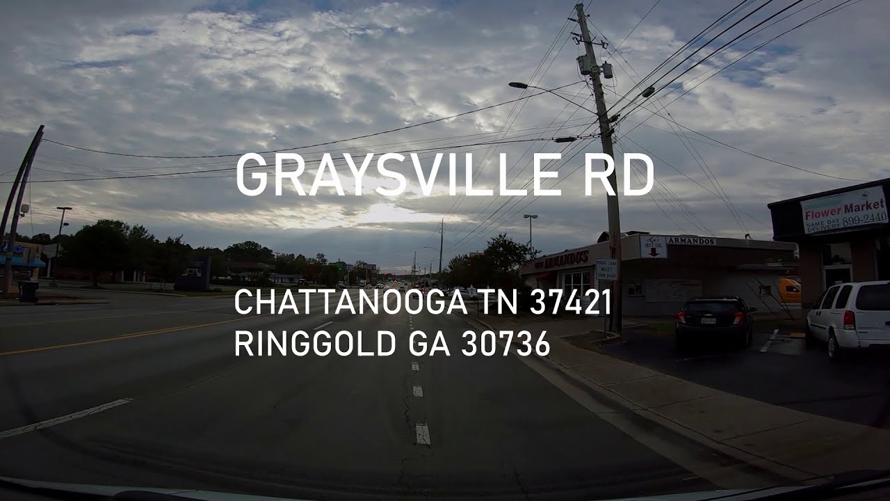 GRAYSVILLE RD TN/GA YouTube