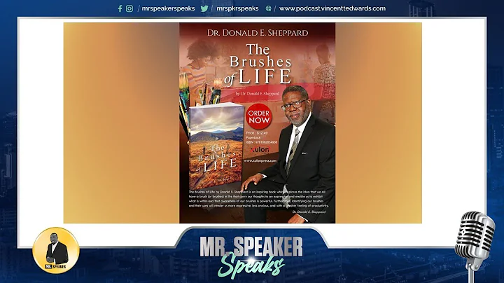 Pastor Donald E. Sheppard - The Brushes of Life
