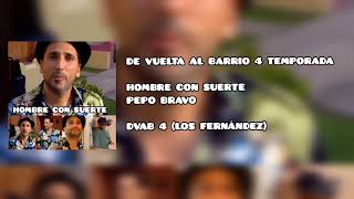 DVAB 4 - HOMBRE CON SUERTE (PEPO BRAVO/LOS FERNÁNDEZ)