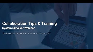 System Surveyor Webinar: Tips for Collaborating with Your Team on Security System Design