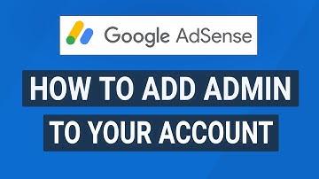 How to Add Admin to Your Google AdSense Account | Add New User on Google Adsense