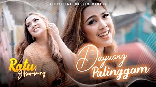 Ratu Sikumbang - Dayuang Palinggam [Official Music Video]