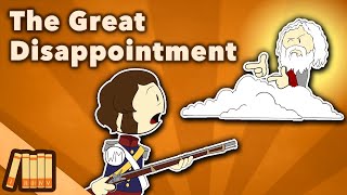 The Great Disappointment  US History  Extra History