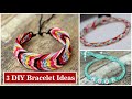 3 DIY Bracelet Ideas | How To Make Bracelets At Home | Handmade Thread Bracelets | Creation&You