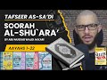 #1 Tafseer As-Sa'di: Soorah Ash-Shu`arâ' | Aayahs 1-22 | Abu Musssab Wajdi Akkari