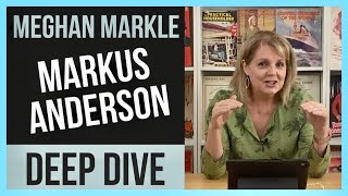 Markus Anderson: Meghan Markle’s Indispensable Friend!