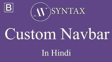 Learn Bootstrap in Hindi-10  Custom Navbar