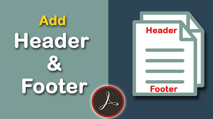 How to add header and footer to pdf in Adobe Acrobat Pro DC
