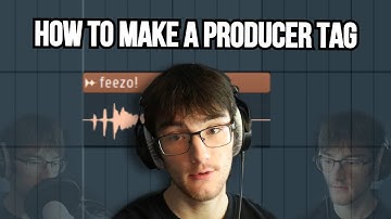 How To: Make a Producer Tag in FL Studio