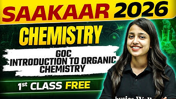 GOC : Introduction to Organic Chemistry | SAAKAAR 2026 IIT JAM Chemistry | Demo Lecture