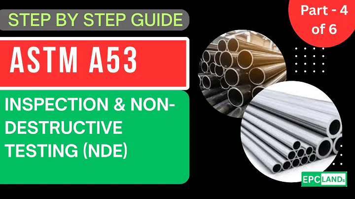 ASTM A53 Explained: Module 4 - Hydrostatic Testing, NDE & Visual Inspection