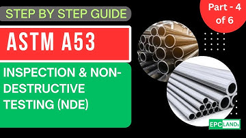 ASTM A53 uitgelegd: Module 4 - Hydrostatische beproeving, NDE en visuele inspectie
