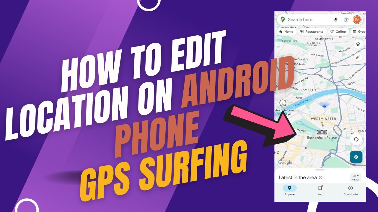 Location Editing How to Edit Location on Android Phone - YouTube