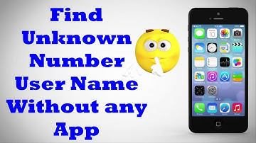 How to Identify Unknown Number Without using any App